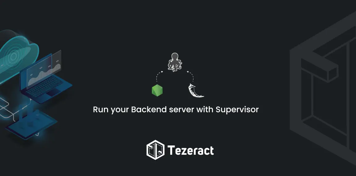 Manage Your Backend Servers With Supervisor