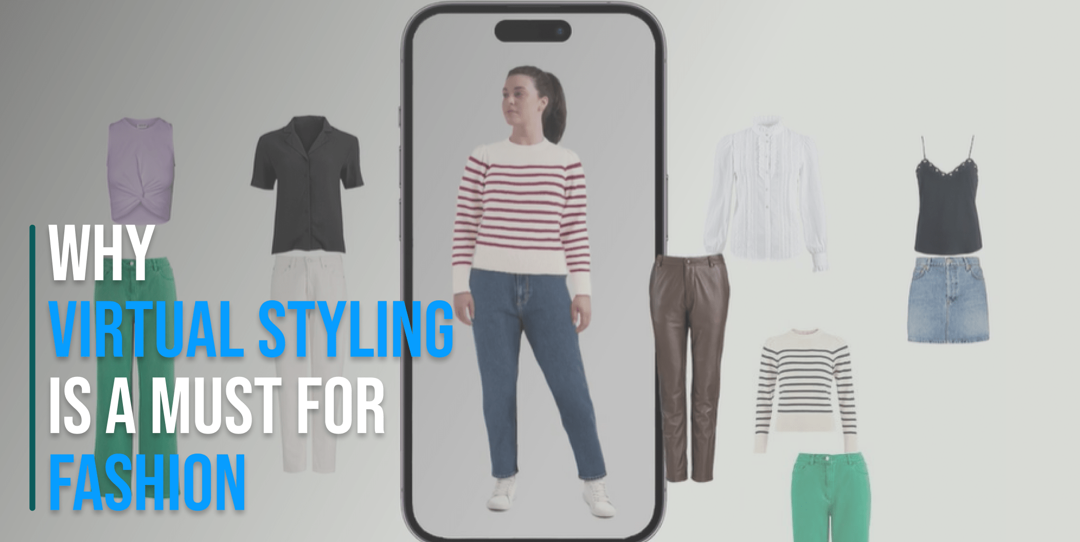 Virtual Styling For Fashion Brands