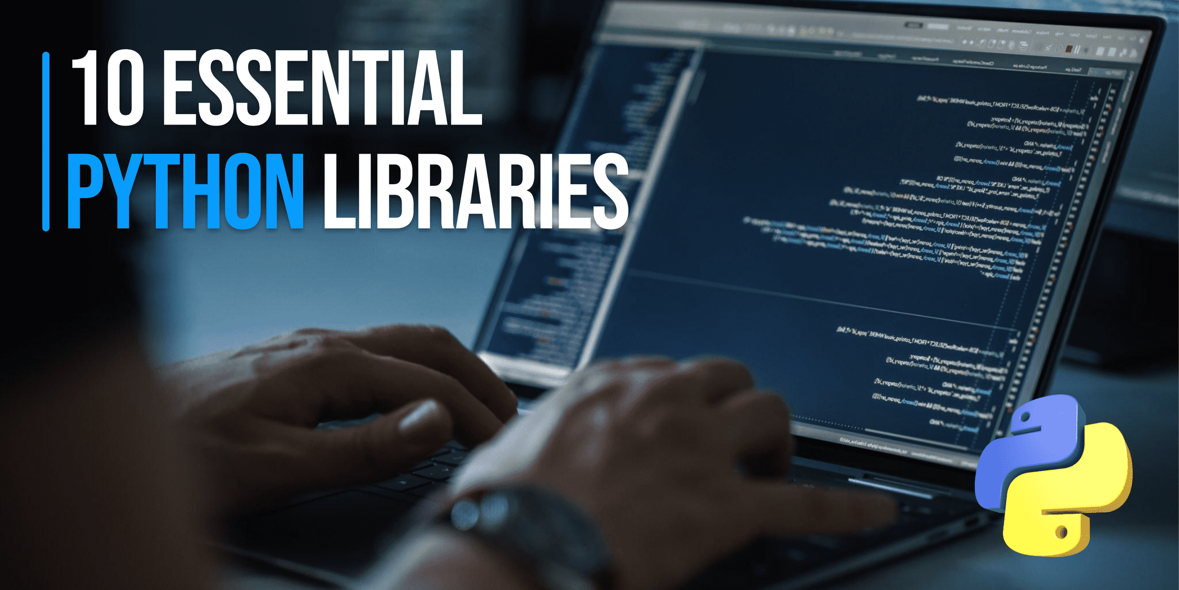 10 Essential Python Libraries Every Programmer Should Know Tezeract