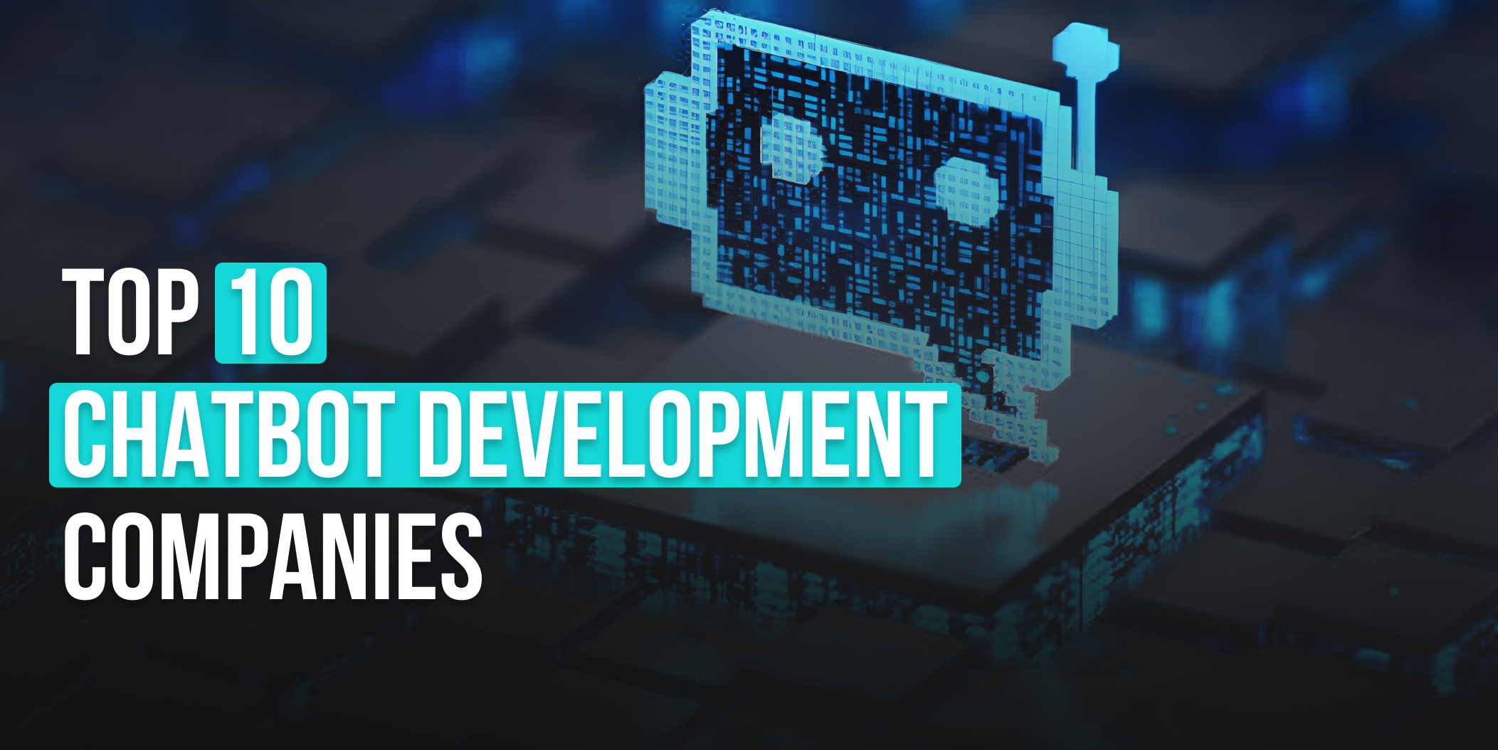Chatbot Development Companies