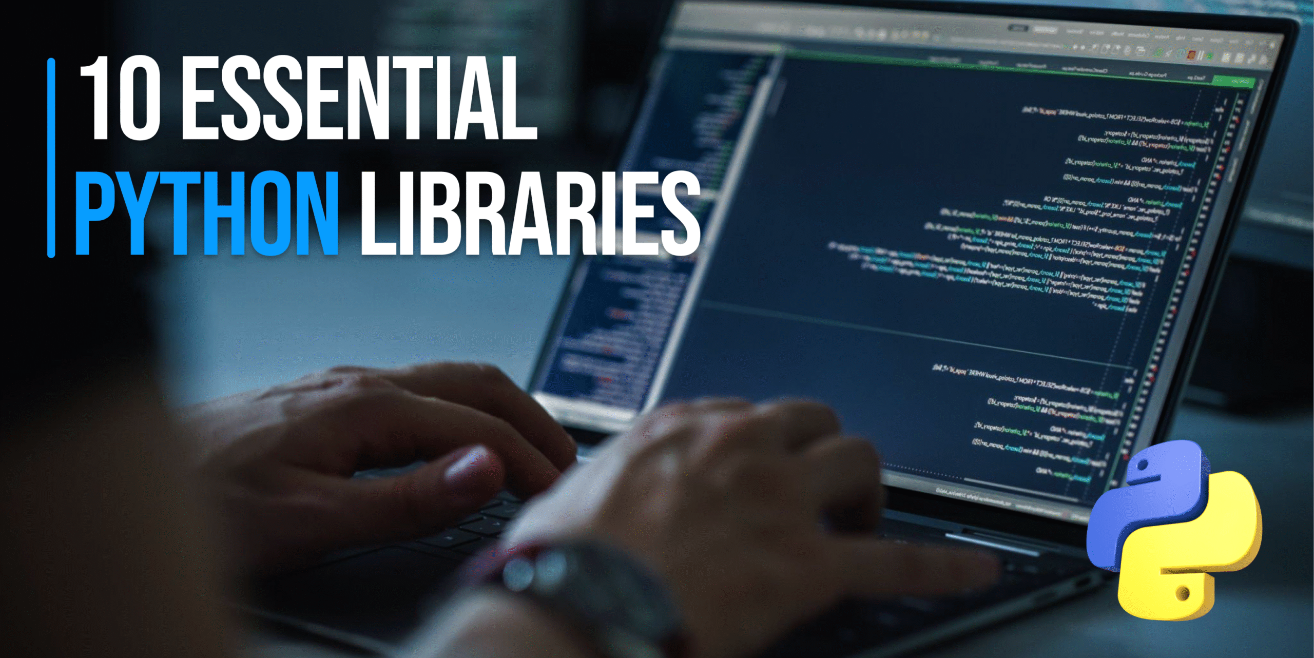 10 Essential Python Libraries