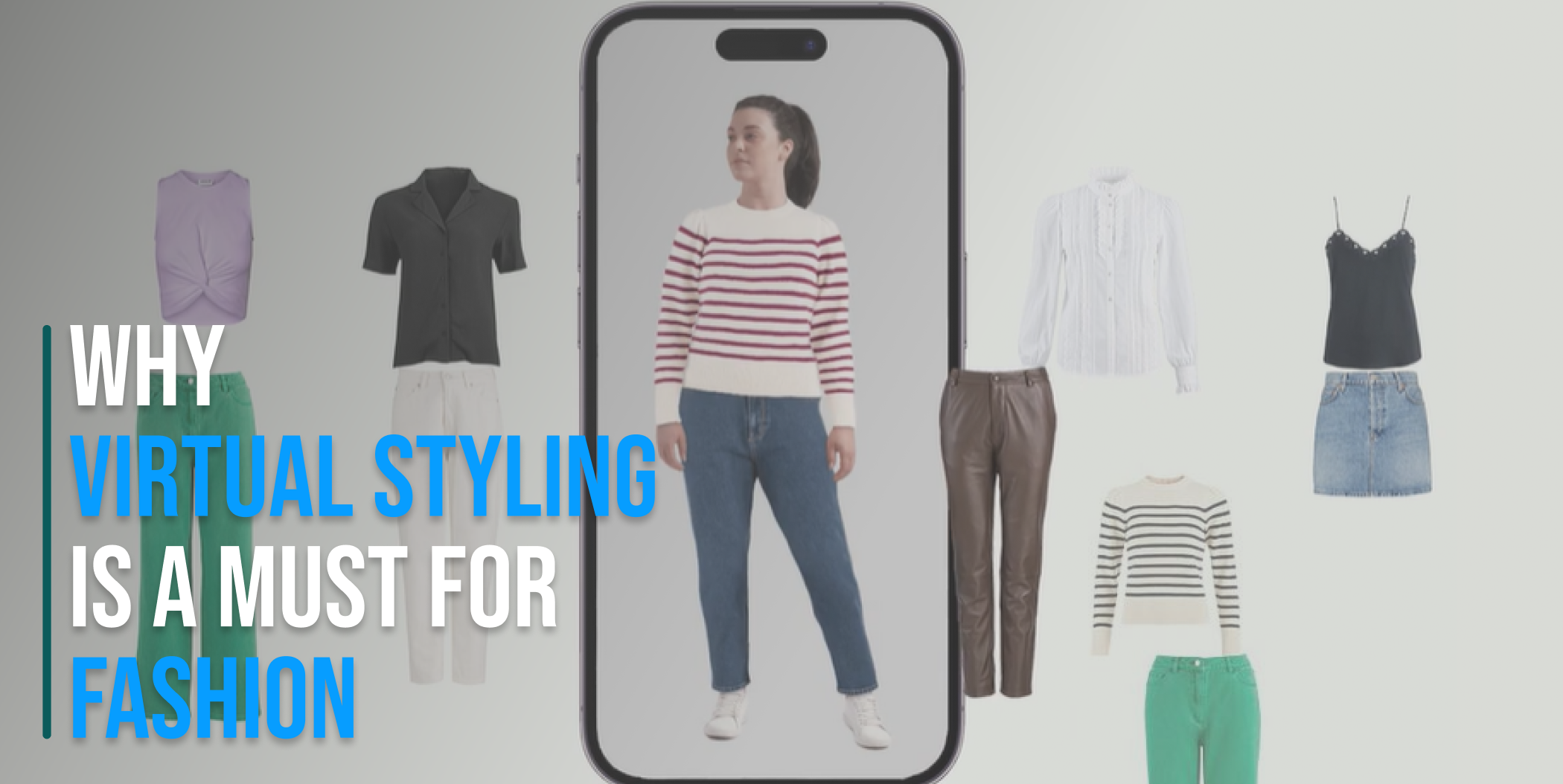 Virtual Styling For Fashion Brands