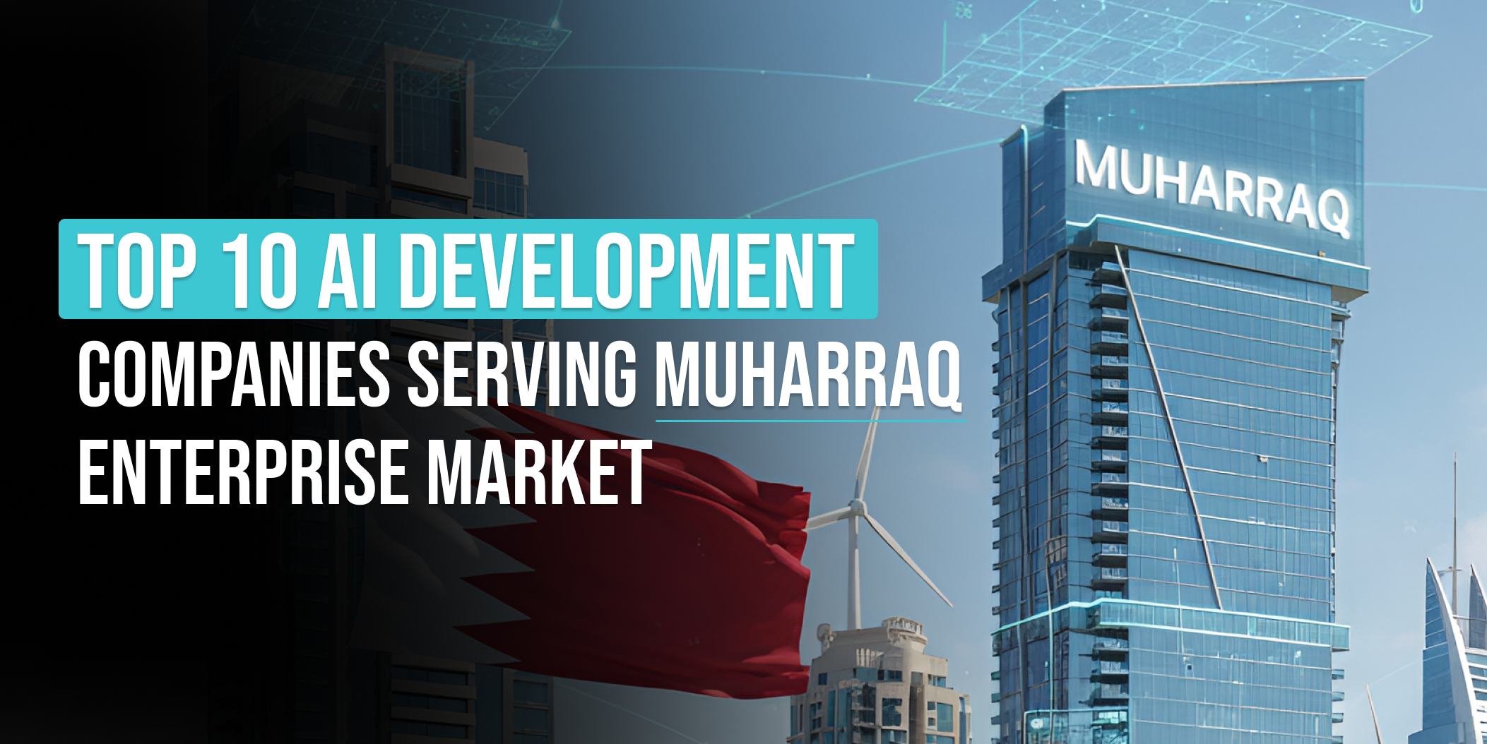 AI development companies in Muharraq