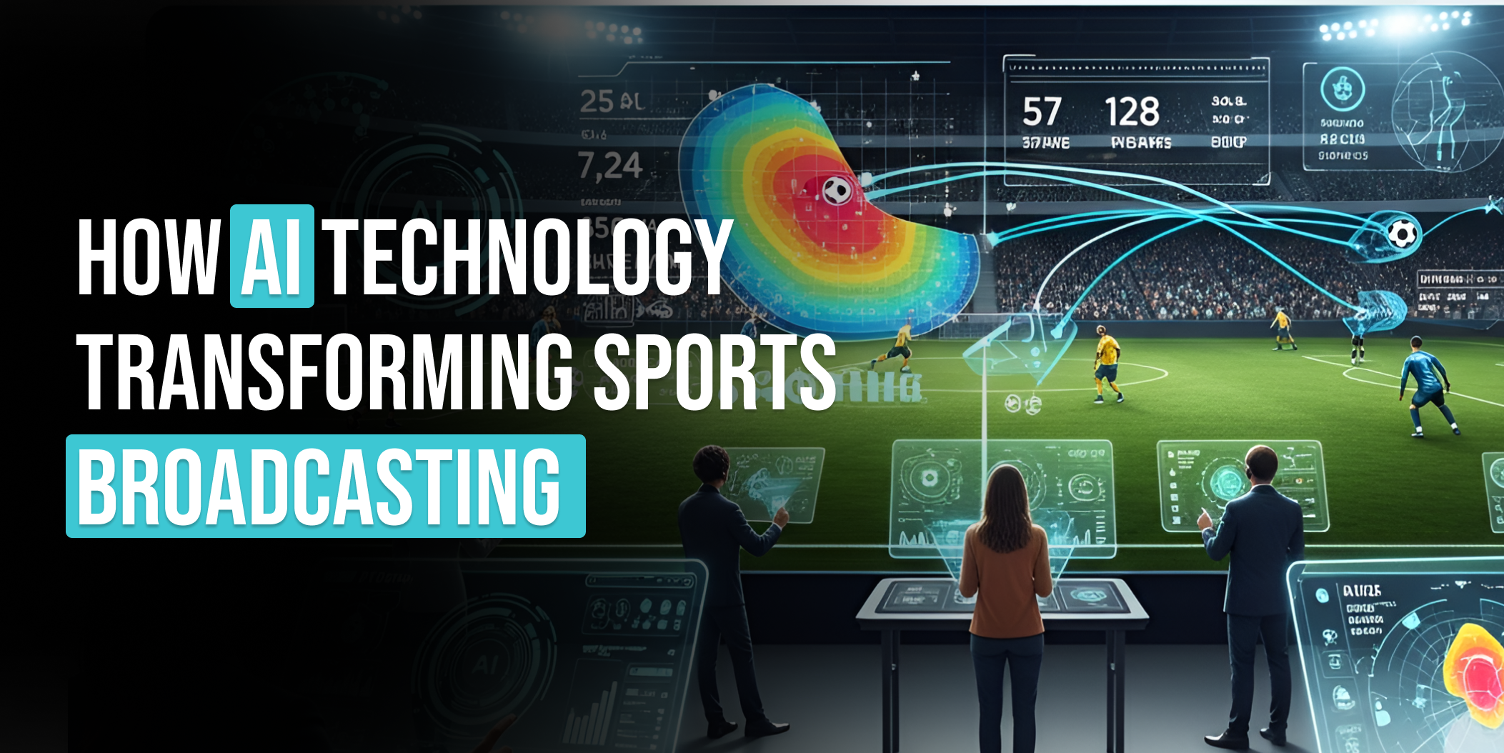 How AI Technology Transforming Sports Broadcasting