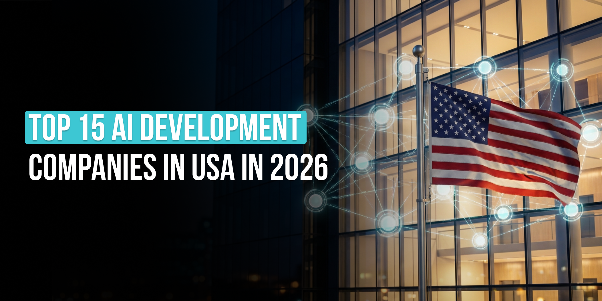 Top 15 AI development companies in USA in 2026