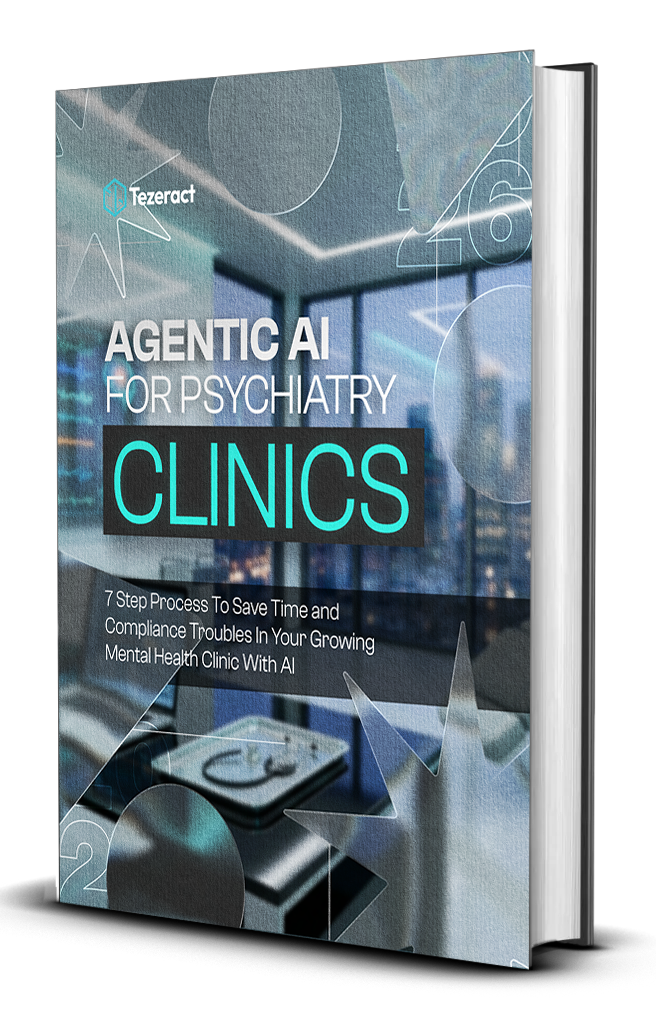 Agentic AI for Psychiatry Clinics(Ebook) Tezeract