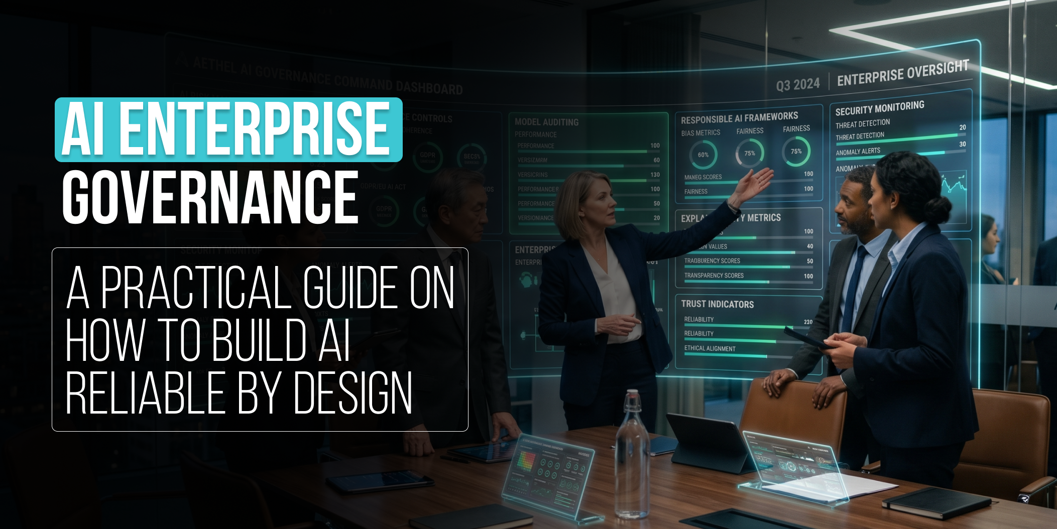 AI Enterprise Governance_ A Practical Guide On How to Build AI Reliable by Design