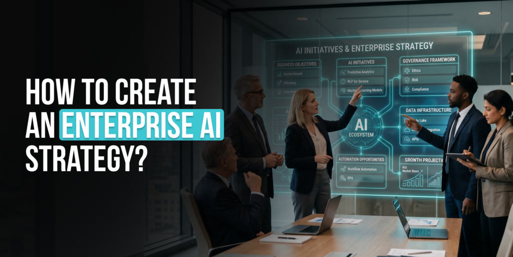 Enterprise AI Strategy 2026: How To Build A Winning Framework