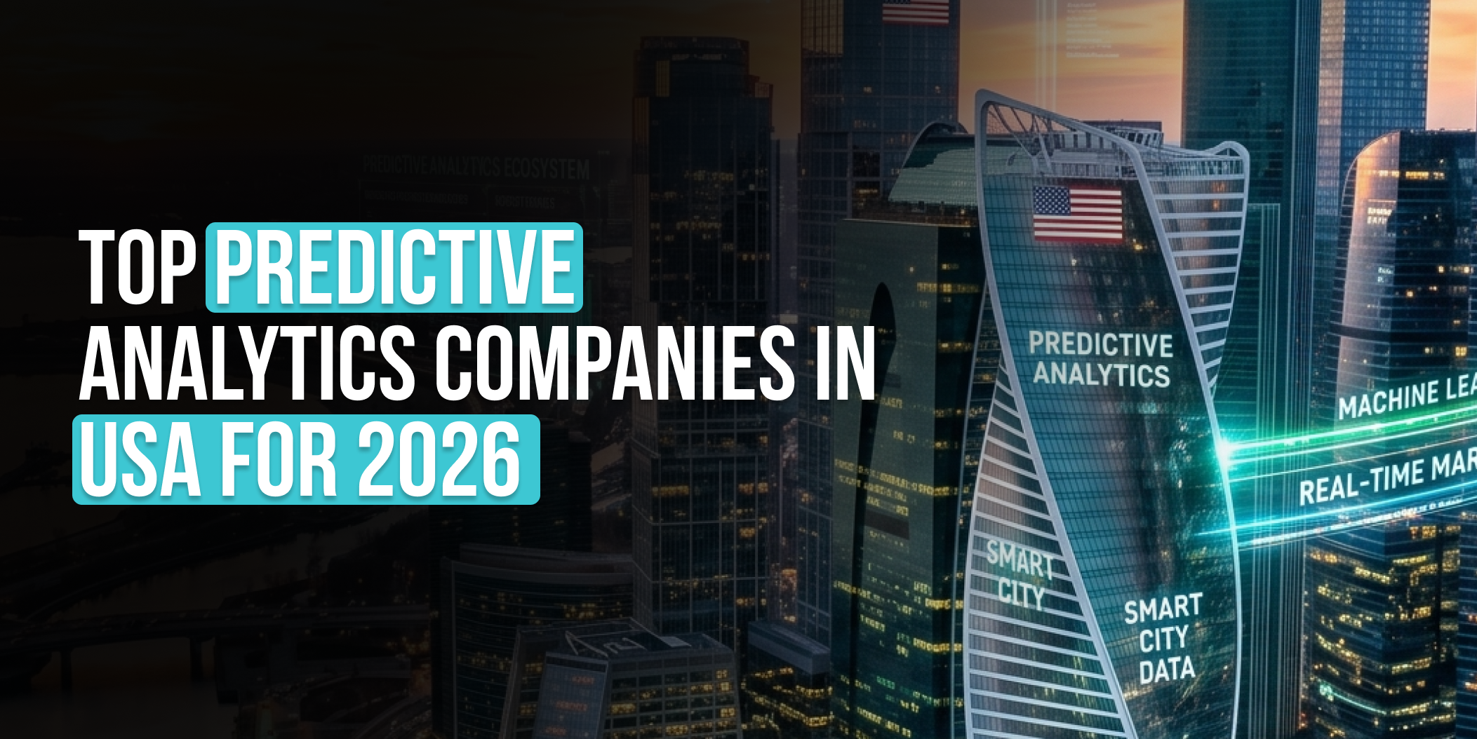 Top Predictive Analytics Companies in USA for 2027